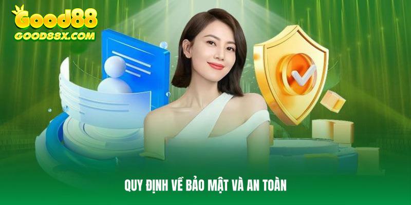 Điều khoản về vấn đề bảo mật tại Good88